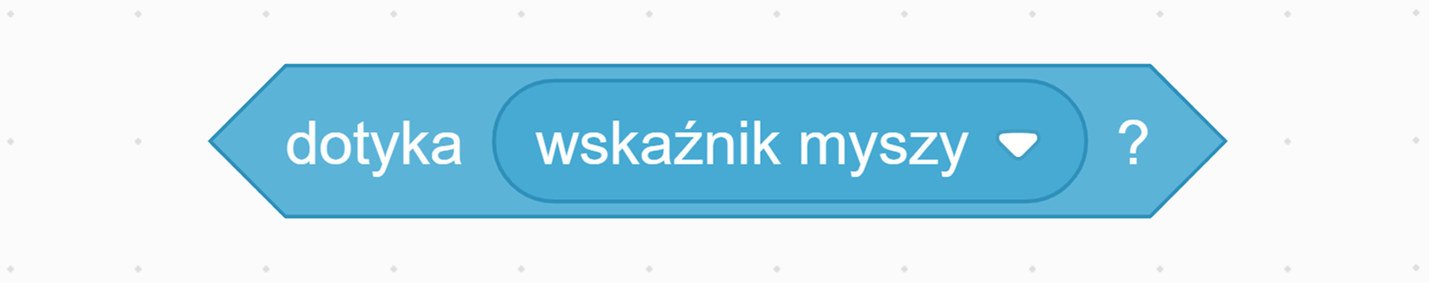 Klocek: dotyka ... ?