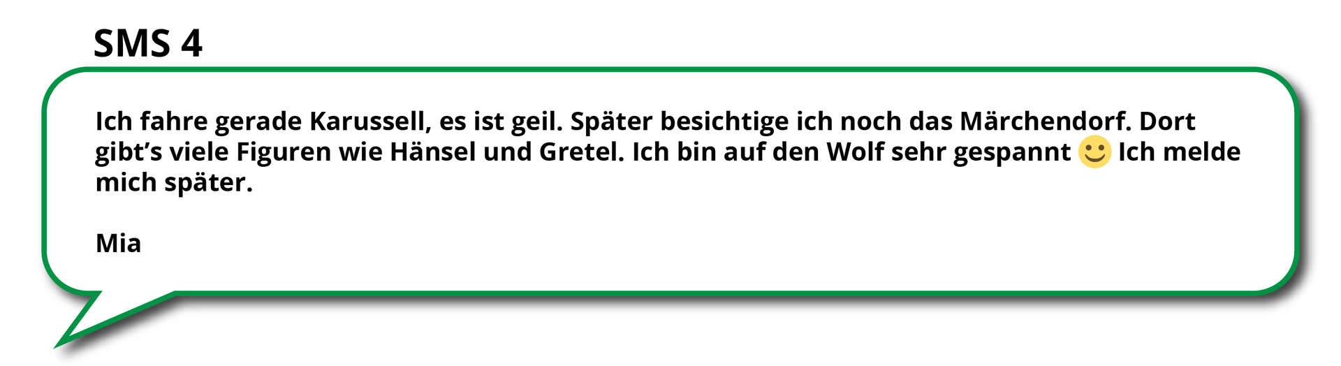 4.Ilustracja przedstawia ramkę w kształcie chmurki, typową dla treści SMS, zawierającą wiadomość tekstową. Treść dostępna w transkrypcji.  