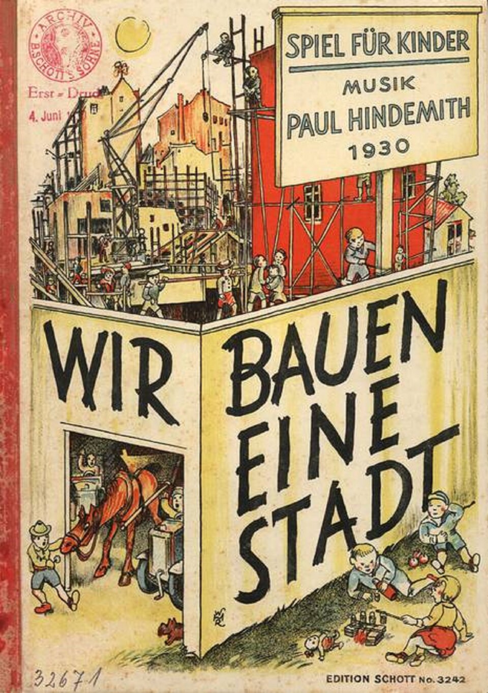 Ilustracja przedstawia pierwsze wydanie opery dziecięcej „Wir bauen eine Stadt" Paula Hindemitha, z 1930 roku. Okładka prezentuje w górnej części budowlańców podczas remontu, stawiania rusztowania. W dolnej części po prawie stronie bawi się na trawie troje dzieci. Natomiast po lewej stronie mężczyzna wyciąga konia z budynku.