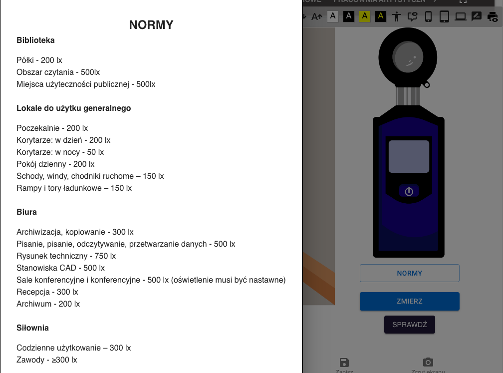 Normy natężenia światła dla konkretnych pomieszczeń. Poniżej wypisane są normy dla pomieszczeń z biblioteki, lokali do użytku generalnego, biura i siłowni. Po prawej stronie znajduje się ilustracja luksomierza z trzema przyciskami pod spodem "normy", "zmierz" i "sprawdź".