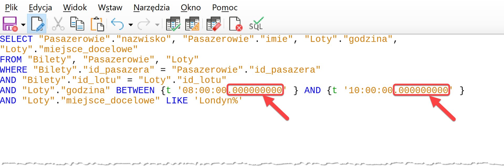 Ilustracja przedstawia kod. W linijce, w której wpisano: AND "Loty"."godzina" BEETWEN {t '08:00:00.000000000'} AND {t '10:00:00.000000000'}. Na czerwono zaznaczono dziewięć zer na końcu godzin.  
