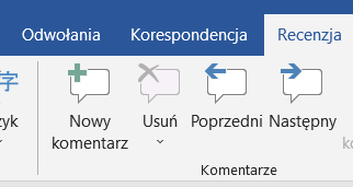 Ilustracja przedstawia fragment paska narzędzi w programie  Microsoft Word . W górnej części widoczne są zakładki: Odwołania, Korespondencja, Recenzja. Wybrana jest zakładka Recenzja. Zakładka jest rozwinięta, poniżej widać ikonki z podpisami: Nowy komentarz, Usuń, Poprzedni, Następny. 