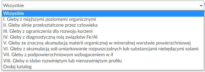 Ilustracja przedstawia pasek zakładek Wszystkie. Jest ona rozwinięta. Zawiera następujące katalogi: I. Gleby z miąższymi poziomami organicznymi. II. Gleby silnie przekształcone przez człowieka. III. Gleby z ograniczenia dla rozwoju korzeni. IV. Gleby z diagnostyczną rolą związków Fe/Al. V. Gleby ze znaczną akumulacją materii organicznej w mineralnej warstwie powierzchniowej. VI. Gleby z akumulacją soli umiarkowanie rozpuszczalnych lub substancjami niebędącymi solami. VII. Gleby z podpowierzchniowym wzbogaceniem w ił. VIII. Gleby o słabo rozwiniętym lub nierozwiniętym profilu. Dodaj katalog.