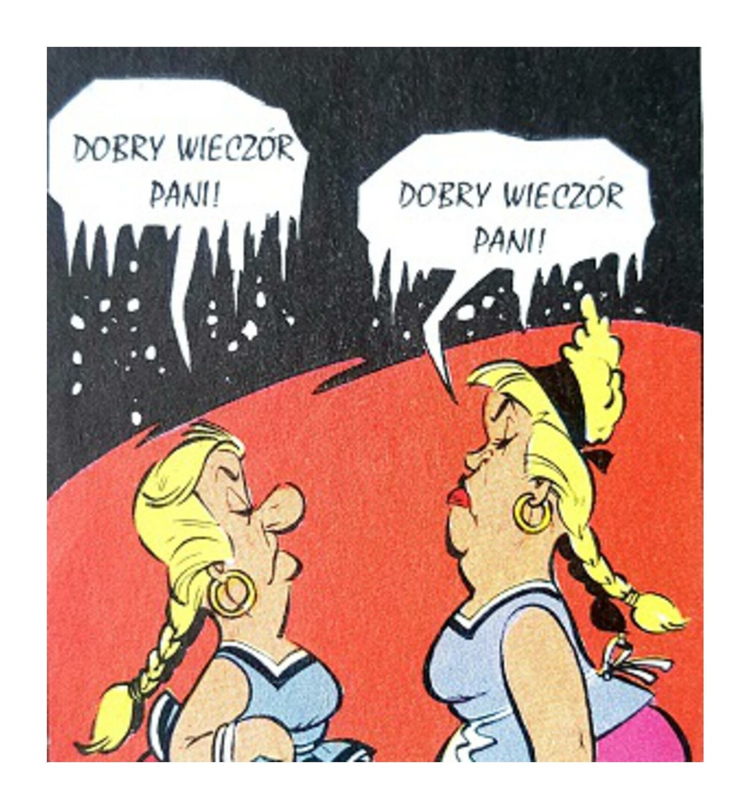 Rysunek przedstawia dwie kobiety, w blond włosach. Kobiety rozmawiają, w poszarpanych dymkach o nieregularnych kształtach przedstawione są wypowiedzi.