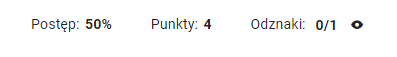 Ilustracja przedstawia panel postępu. Od lewej znajdują się tam informacje: Postęp, wartość w procentach, Punkty, liczba bez jednostki, odznaki, ułamek ilość zdobytych odznak w liczniku, a ilość wszystkich odznak w mianowniku.