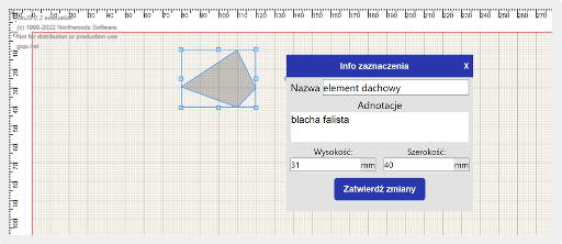 Ilustracja przedstawia stronę startową programu komputerowego. Znajdują się tam przyciski menu: plik, drukuj, baza wiedzy, biblioteka, samouczki, pomocnicze. Poniżej w obszarze rysowania znajduje się trapez i obok niego otwarte okno Info zaznaczenia. Nazwa element dachowy, adnotacje blacha falista, wysokość 31, szerokość 40. Poniżej przycisk Zatwierdź zmiany.