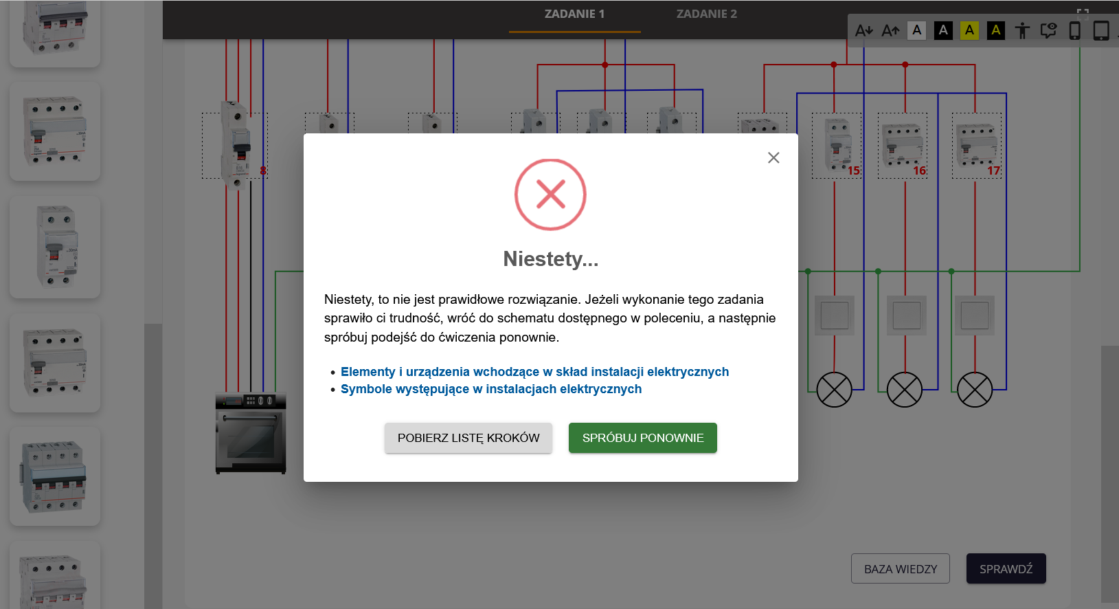 Ilustracja przedstawia informacje zwrotną na temat wyniku rozwiązanego ćwiczenia. Jest negatywny. Poniżej znajdują się odnośniki do zakładek, w których znajdziesz wiadomości, które pomogą poprawnie rozwiązać zadanie. Niżej widoczne są przyciski: Pobierz listę kroków oraz Spróbuj ponownie.