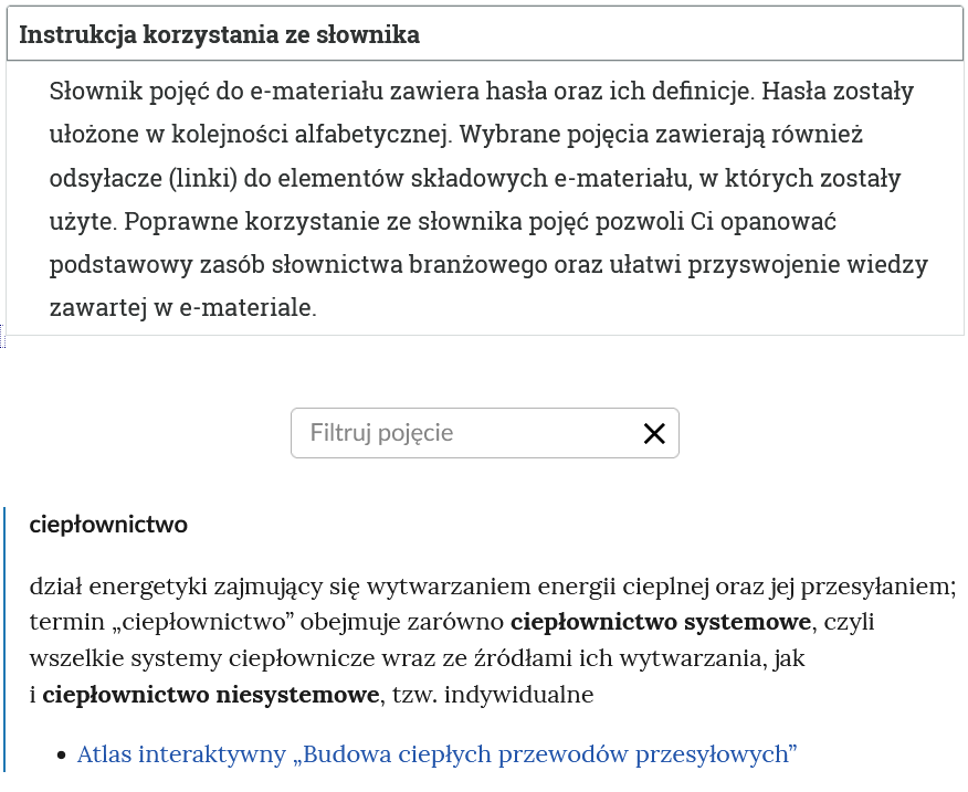 Ilustracja przedstawia widok na górną część słownika z polem filtrowania haseł słownika. Na górze znajduje się otwarte okno z instrukcją. Niżej widoczne jest pole do filtrowania haseł. Na dole znajduje się hasło wraz z definicją i odsyłaczem do zakładki, w której dany termin się znajduje.