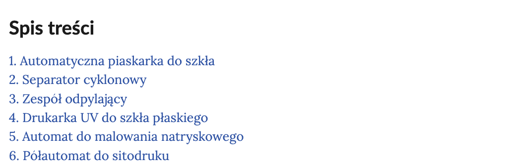 Grafika interaktywna przedstawia spis treści. Po kliknięciu na wybrany element spisu dochodzi do przeniesienia w odpowiednie miejsce strony. Punkty spisu: 1. Automatyczna piaskarka do szkła, 2. Separator cyklonowy, 3. Zespół odpylający, 4. Drukarka UV do szkła płaskiego, 5. Automat do malowania natryskowego, 6. Półautomat do sitodruku.