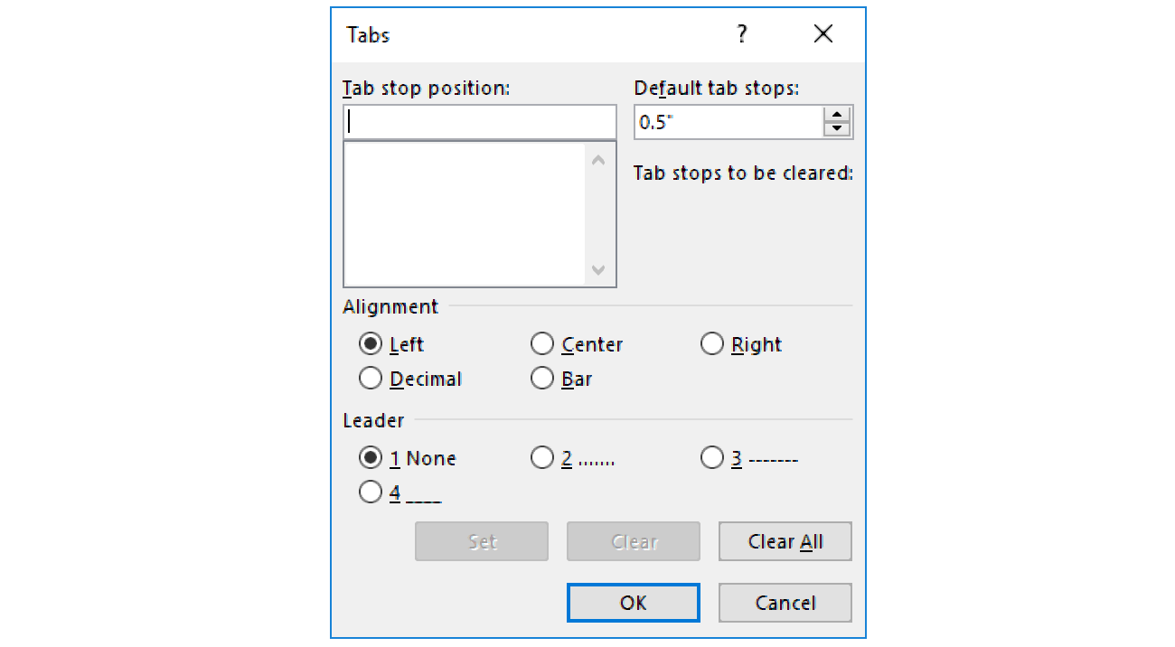 Zrzut przedstawia formatkę Tabs. Na górze w lewej części widoczne jest okno Tab stop position, poniżej okno z listą zdefiniowanych tabulatorów w dokumencie (w przykładzie jest pusta). W prawej części lista rozwijana Default tab stops z wpisaną wartością 0.5. Poniżej sekcja Alignment, gdzie znajdują się radiobuttony: Left, Center, Right, Decimal, Bar. Niżej sekcja Leader, gdzie znajdują się radiobuttony: 1 None, 2 ......, 3 ------, 4______. Niżej przyciski: Set. Clear, Clear All. Na dole formatki kolejne przyciski OK oraz Cancel.