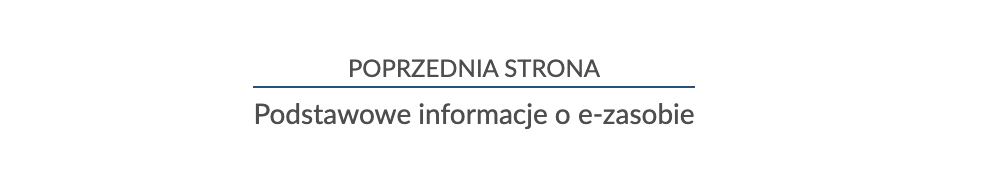 Przykład przycisku służącego do nawigowania do poprzedniej strony do tematu Podstawowe informacje o e‑zasobie.