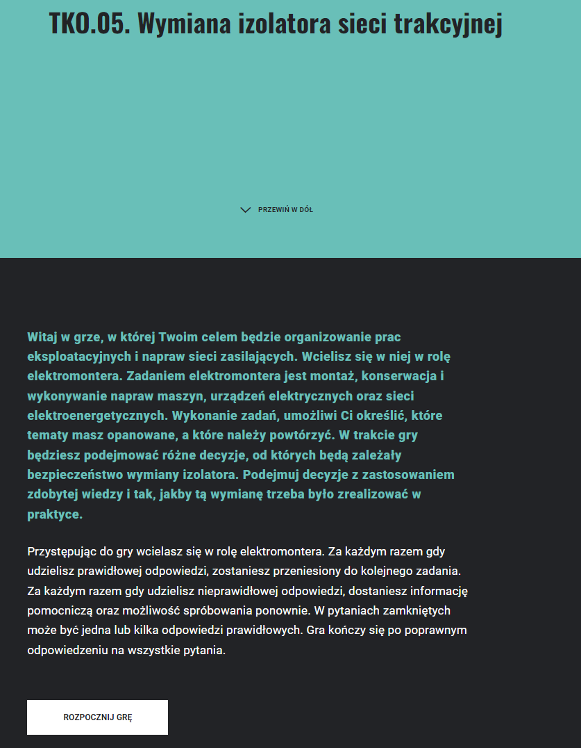 Zrzut ekranu przedstawia ekran startowy gry edukacyjnej. W górnej części na zielonym tle znajduje się tytuł gry Wymiana izolatora sieci trakcyjnej, a poniżej na czarnym tle jest krótka instrukcja obsługi gry.