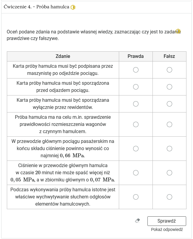 Zrzut ekranu przedstawia rozwiniętą zakładkę z ćwiczeniem w środku. Na górze znajduje się poziomy pasek z numerem ćwiczenia, tytułem i poziomem trudności. Poniżej w ramce znajduje się ćwiczenie składające się z polecenia i z tabeli, która zawiera trzy kolumny: zdanie, prawda i fałsz. Przy każdym ze zdań należy zaznaczyć, czy jest ono prawdziwe czy fałszywe.