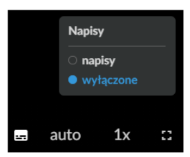 Grafika przedstawia element w oknie wyświetlanego filmu, odpowiedzialny za włączanie i wyłączanie napisów. Dostępne opcje do wyboru to: napisy, wyłączone.