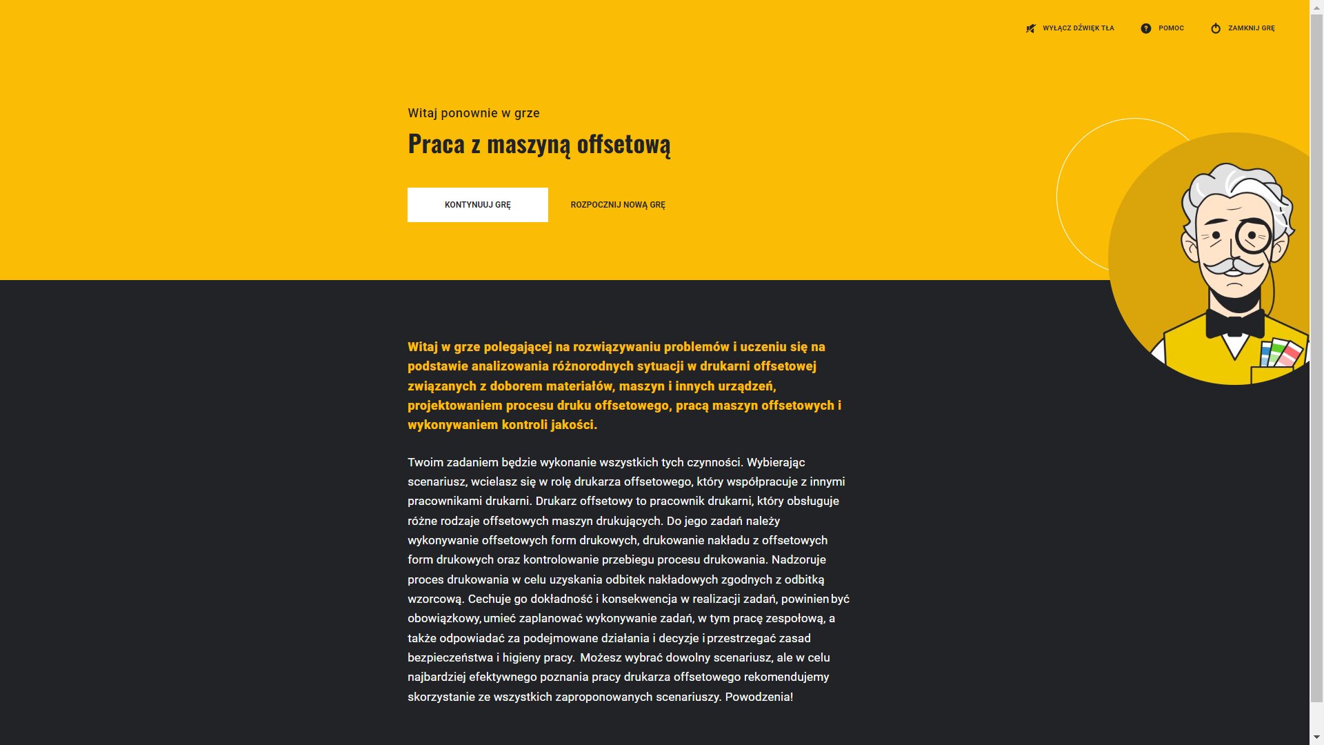 Grafika przedstawia widok początku scenario‑based learning zatytułowanej Praca z maszyną offsetową. Na grafice widać tytuł i opis narzędzia interaktywnego typu scenario‑based learning oraz przyciski rozpoczęcia nowej gry lub kontynuowania gry.