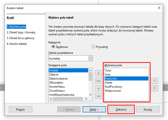 Ilustracja przedstawia otwarte okno programu zatytułowane Kreator Tabeli. Po lewej stronie w kategorii Kroki wybrano opcję Wybierz Pole. Po prawej stronie W części wybierz pola tabeli w kategoriach wybrano opcję Służbowe, tabele przykładowe wybrano opcję kontakty. Następnie w części Dostępne pola wybrano opcję notatki, a w kategoriach wybrane pola wybrano opcję nazwisko. U dołu okna wybrano opcję zakończ. 