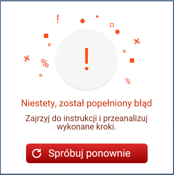 Grafika przedstawia ekran negatywnej informacji zwrotnej. Ma ona czerwony kolor, widać na niej napis niestety, został popełniony błąd. W dolnej części widać przycisk „spróbuj ponownie”, który pozwala na powrót do ekranu symulatora.