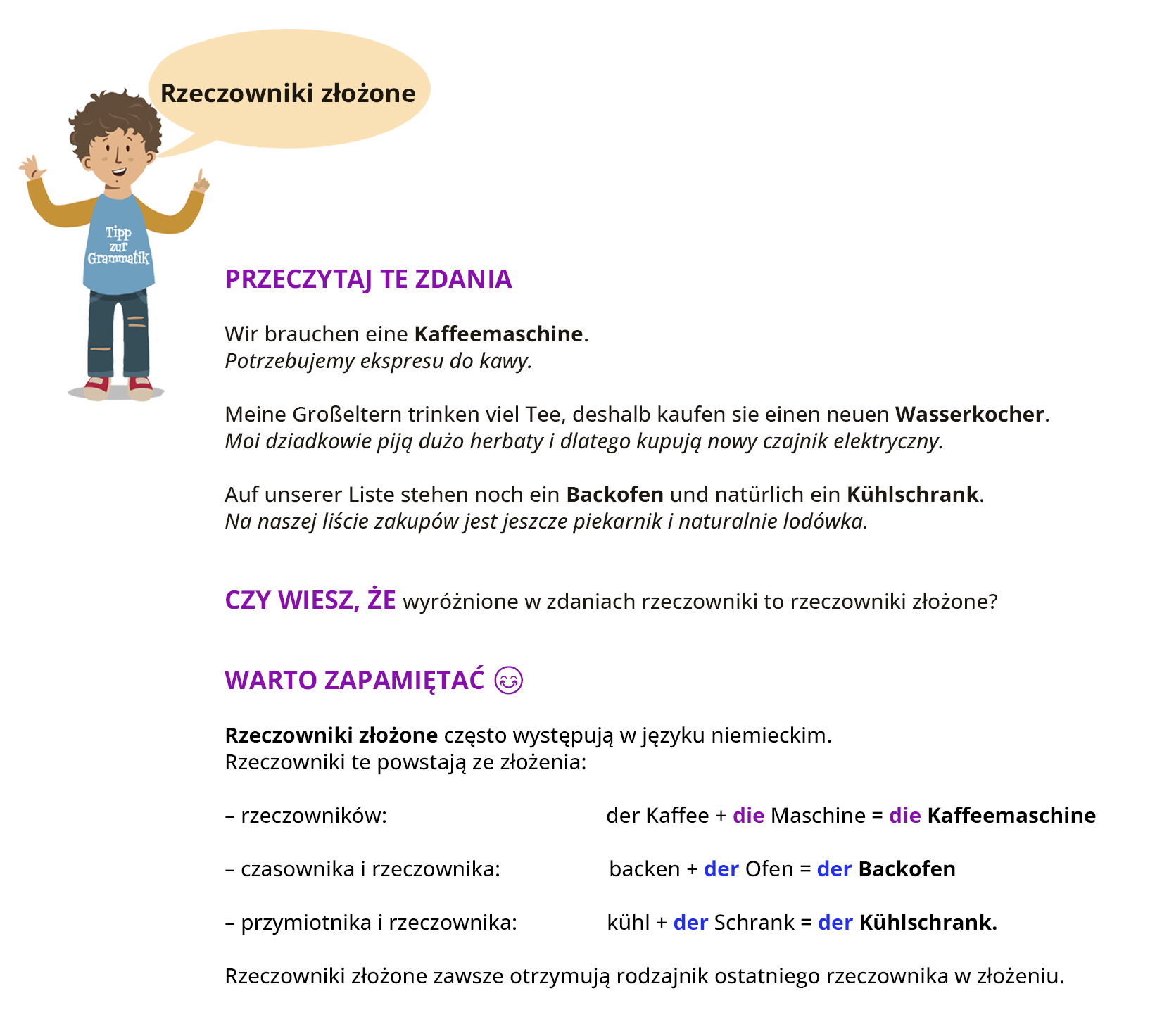 Ilustracja zawiera poradę językową.
Ilustracja nosi tytuł Rzeczowniki złożone. Przedstawia chłopca w niebieskich spodniach i niebieskiej bluzce z napisem: Tipp zur Grammatik.
Pozostałą część ilustracji stanowi tekst, którego treść wyświetla się w trybie dostępności.
