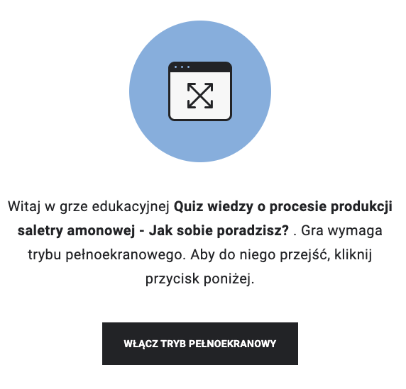 Ilustracja przedstawia planszę powitalną gry edukacyjnej: quiz wiedzy o procesie produkcji saletry amonowej – jak sobie poradzisz? 