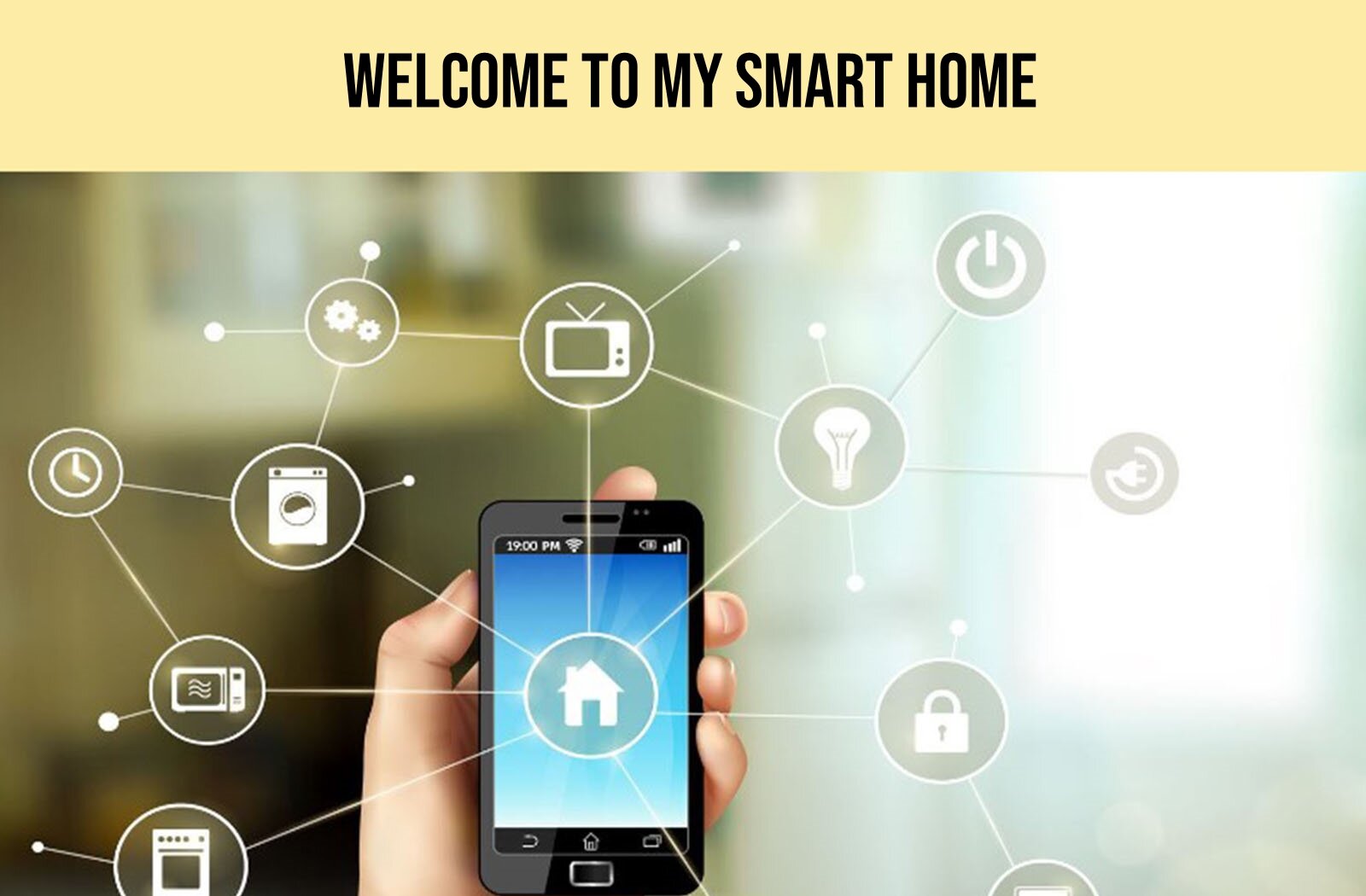 Ilustracja przedstawia lewą dłoń trzymającą telefon typu smartfon. Na ekranie telefonu widoczna jest okrągła ikona z przedstawieniem domu. Z ikony domu wychodzą poza telefon linie z wpisanymi ikonami tworzącymi schemat połączeń domowych urządzeń. Widoczne są ikony: ekspresu do kawy, piekarnika, mikrofalówki, zegara, pralki, telewizora, żarówki, gniazdka, kłódki, Wi‑Fi, laptopa. U góry widoczny jest napis w języku angielskim: WELCOME TO MY SMART HOME.