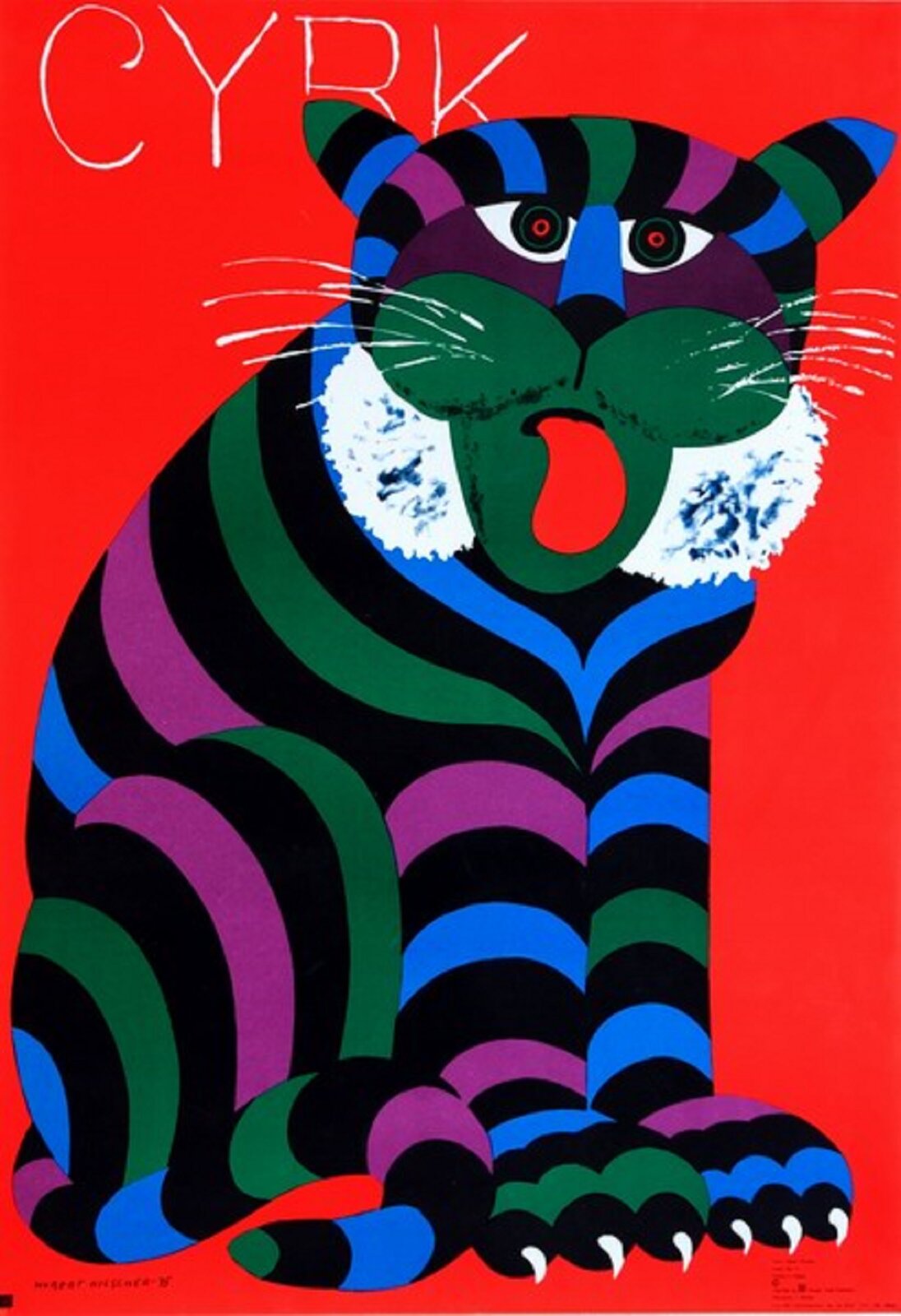 Ilustracja przedstawia plakat „Tygrys w pasy / w kołnierzu”, autorstwa Huberta Hilschera. W centrum kompozycji, na czerwonym tle znajduje się siedząca postać tygrysa w czarno-różowo-zielono-niebieskie pasy. Zwierzę ma owinięty wokół szyi biało-szary, puszysty kołnierz. Spogląda na odbiorcę oczami o czarnych tęczówkach i czerwonych źrenicach. Z jego paszczy wystaje czerwony język. W górnym lewym rogu znajduje się narysowany cienką białą kreską napis „CYRK”.