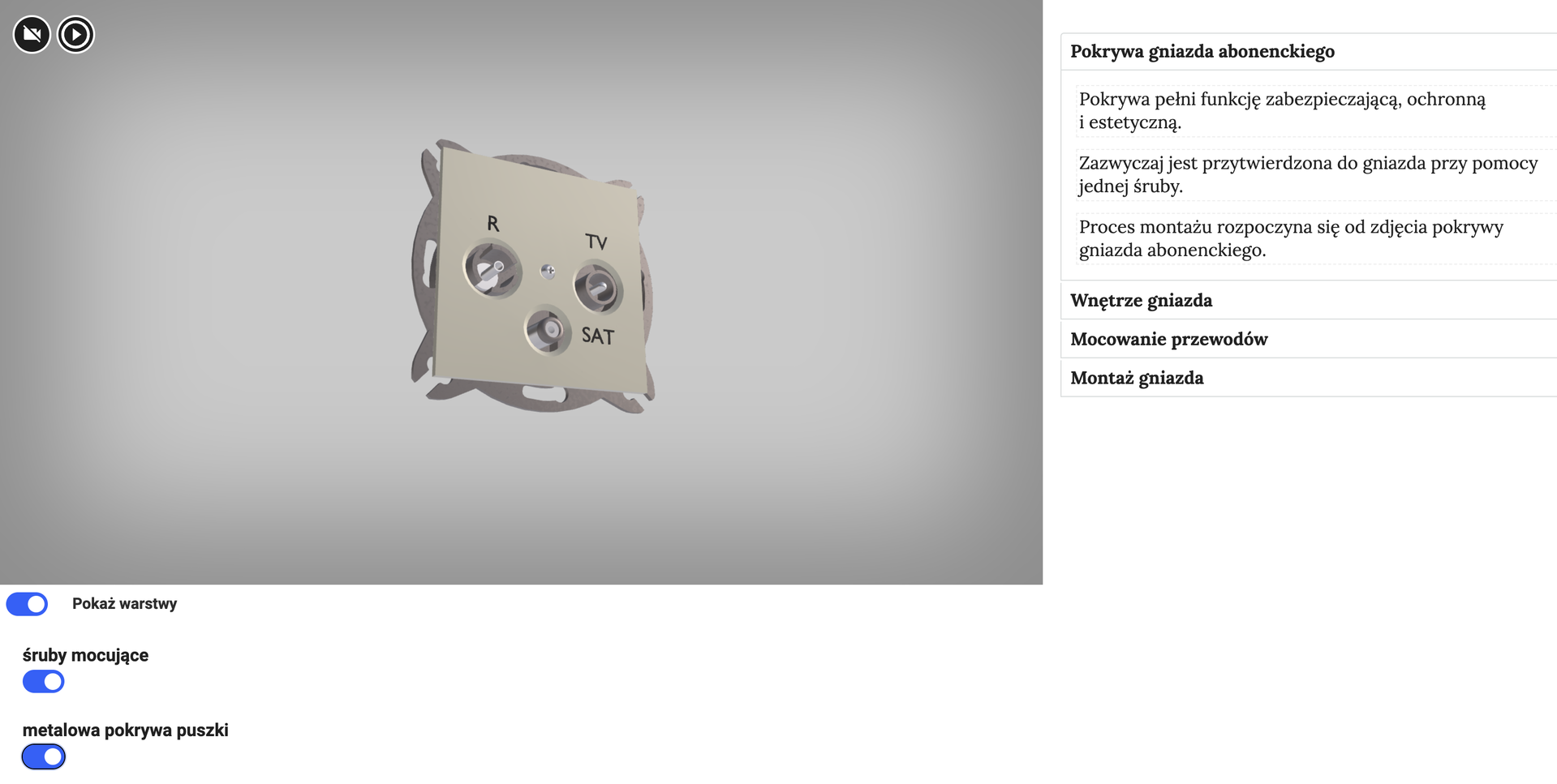 Widoczny przykładowy ekran wizualizacji. Grafika przedstawia model trzy de osłony na gniazdo abonenckie. Gniazdo ma kształt kwadratowy, posiada trzy otwory wejścia antenowego. 