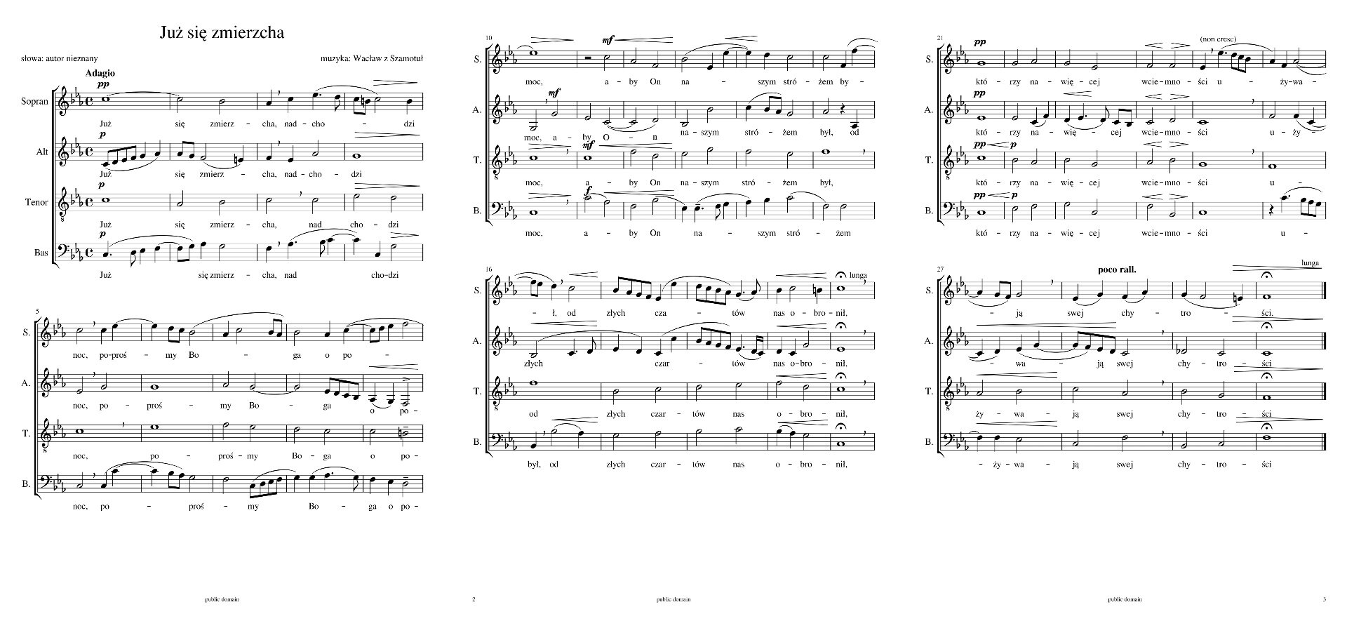 Fotografia przedstawia: Fragment nut z „Już się zmierzcha” Wacława z Szamotuł. Na ilustracji znajduje się początkowa strona nut do wspomnianego utworu.