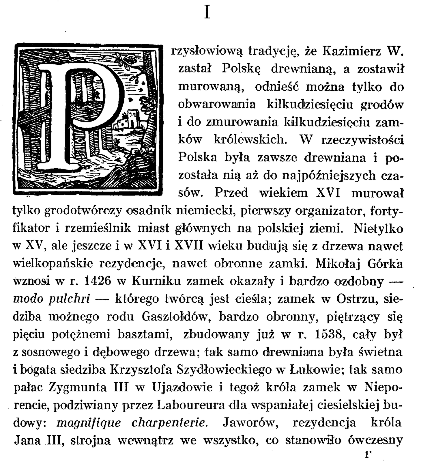 Grafika przedstawia pierwszy rozdział książki autorstwa Łozińskiego pt. Życie polskie w dawnych wiekach, z ozdobnym inicjałem rozpoczynającym pierwszy akapit. Inicjał to kwadratowe pole ze schematycznie przedstawionymi ruinami budowli oraz z dużą, białą literą P.