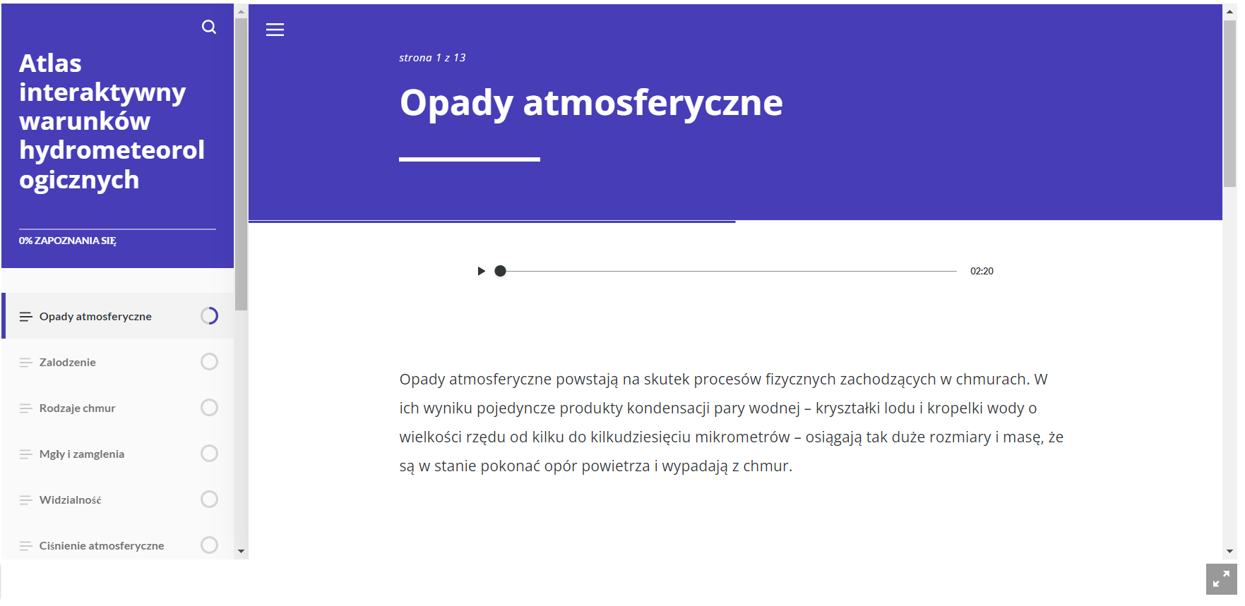 Grafika przedstawia ekran atlasu. Z lewej strony znajduje się wąski panel z tytułem atlasu, lupką, umożliwiającą wyszukiwanie treści. Poniżej znajduje się spis treści. Obok po prawej stronie znajduje się szerokie okno z treścią atlasu. Pod tytułem danej strony widoczny jest odtwarzacz audio. Kliknięcie na niego umożliwia odsłuchanie tekstu znajdującego się na danej stronie. W dolnym prawym rogu znajduje się kwadratowa ikona pozwalająca na wyświetlenie atlasu na pełnym ekranie.
