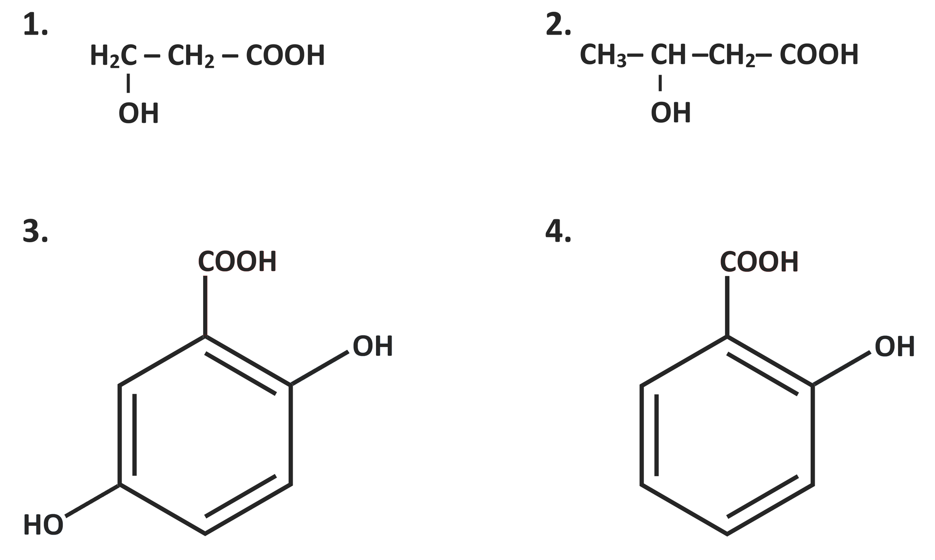 Na ilustracji są cztery wzory. 1. wzór: grupa metylenowa łączy się na dole z grupą OH, a po prawej stronie z grupą metylenową. Ta zaś łączy się po prawej stronie z grupą COOH., 2. wzór: grupa metylowa łączy się z grupą CH. Grupa CH łączy się na dole z grupą OH, a po prawej stronie z grupą metylenową. Grupa metylenowa łączy się po prawej stronie z grupą COOH., 3. wzór: sześcioczłonowy pierścień z trzema wiązaniami podwójnymi łączy się na górze z grupą COOH, na górze po prawej stronie z grupą OH, na dole po lewej stronie z grupą OH., 4. wzór: sześcioczłonowy pierścień z trzema wiązaniami podwójnymi połączony jest na górze z grupą COOH, a na górze po prawej stronie z grupą OH.