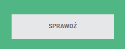 Przycisk SPRAWDŹ