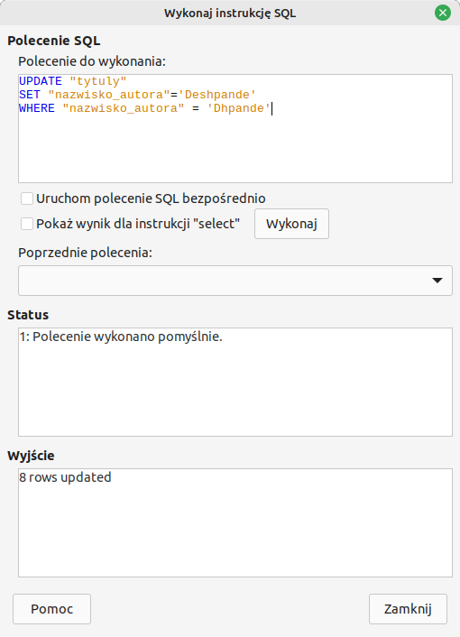 Ilustracja przedstawia zrzut ekranu z programu. W górnej części widoczny jest napis wykonaj instrukcję Es Ku El. Poniżej widoczne są Polecenia SQL do uzupełnienia. Widoczne jest również pole statusu oraz wyjścia. 