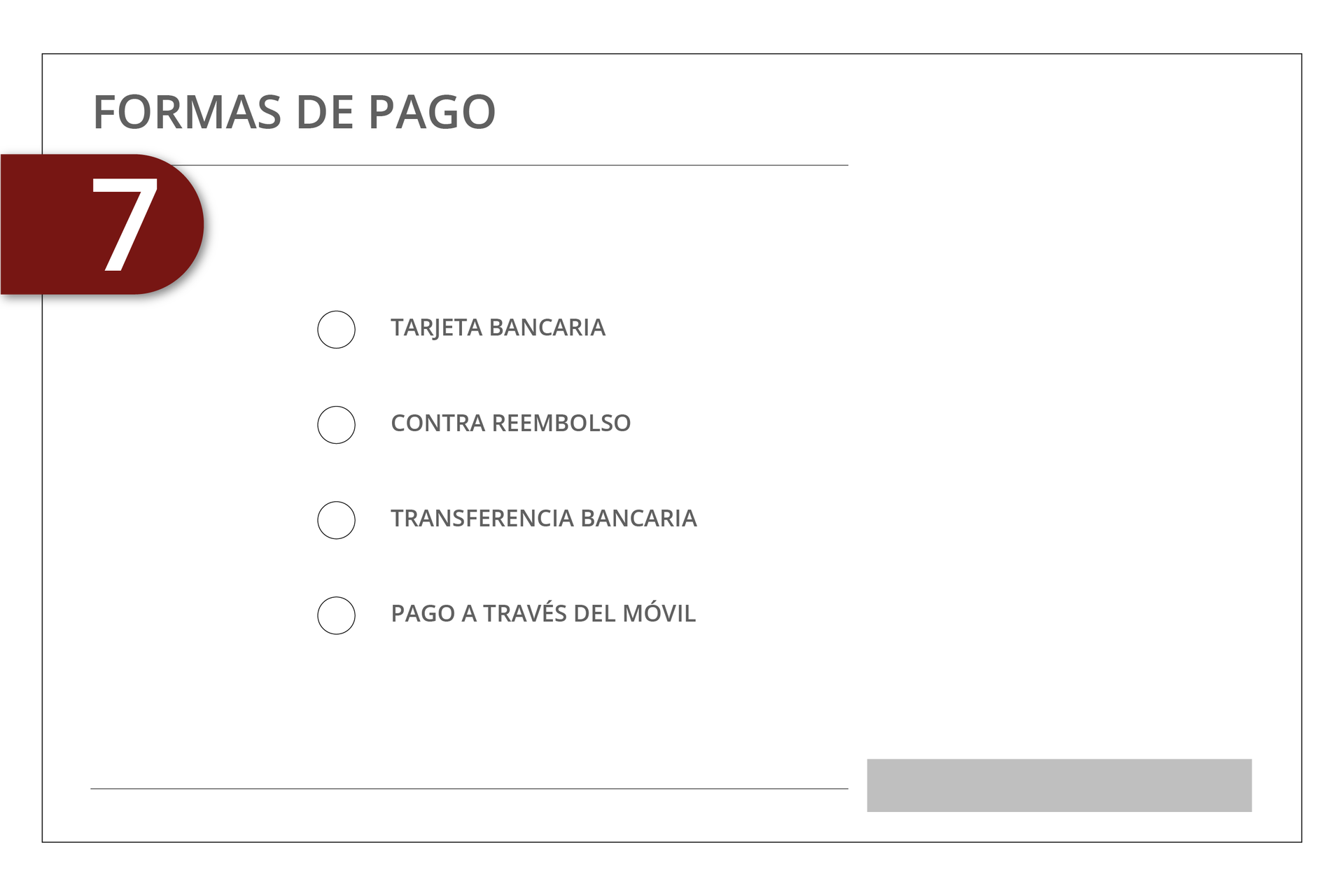 Grafika numer siedem zawiera opcje do zaznaczenia. Nagłówek: formas de pago. Poszczególne opcje to: Tarjeta bancaria, contra reembolso, transferencia bancaria, pago a través del móvil.