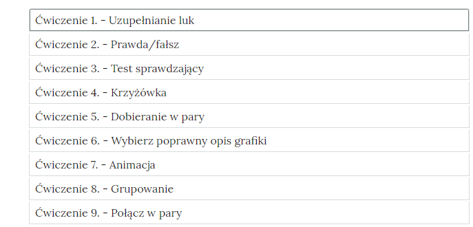 Grafika przedstawia wygląd zakładek z ćwiczeniami. Zakładki są poziomymi paskami. Każda posiada numer ćwiczenia i tytuł, który wskazuje, czego dotyczą zamieszczone w zakładce ćwiczenia. Przykład tekstu na pasku zakładki. Ćwiczenie 1  myślnik uzupełnianie luk.