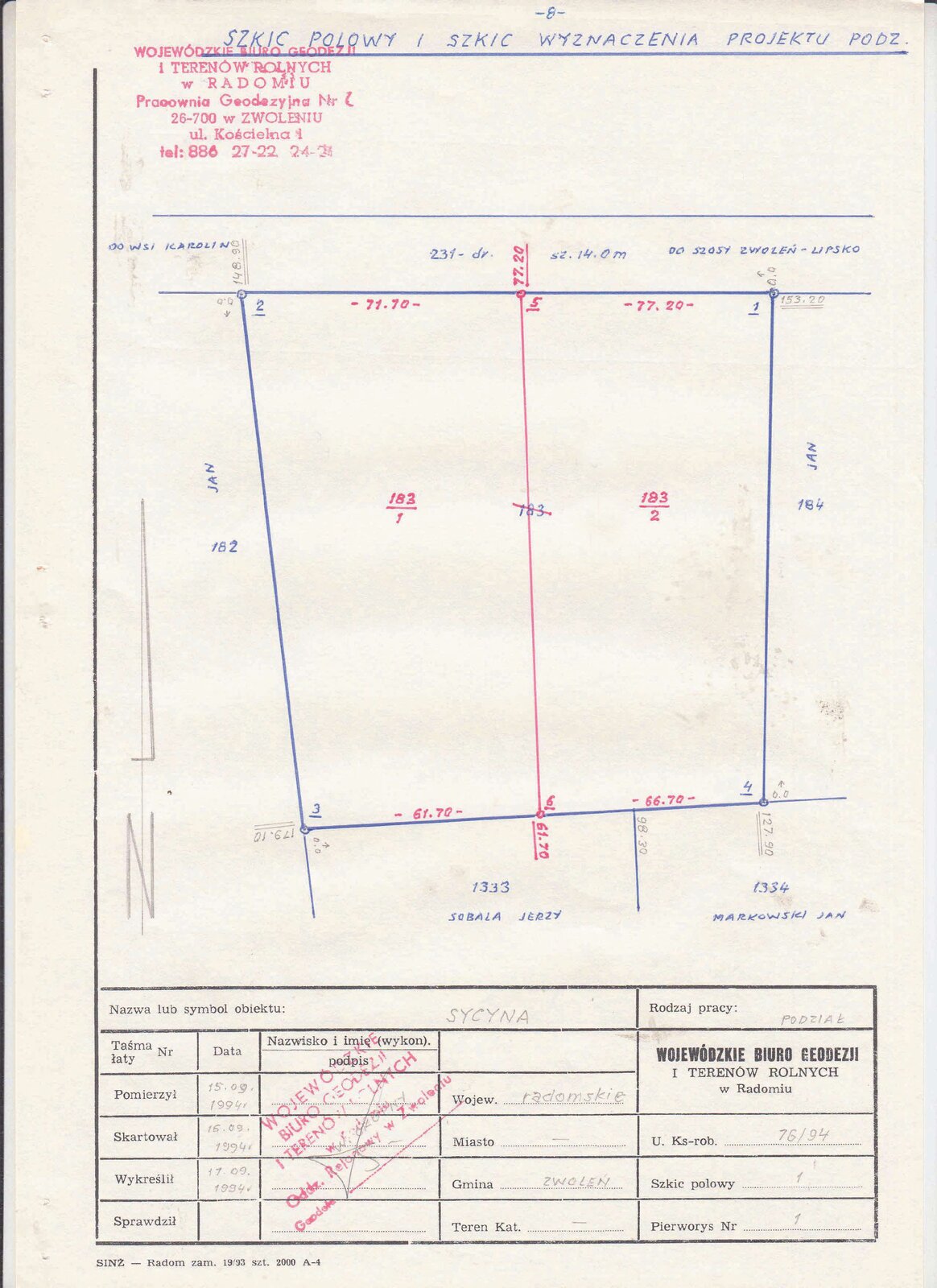 Zdjęcie przedstawia dokument szkicu polowego i szkicu wyznaczenia projektu podziału, na którym w lewym górnym rogu znajdują się dane podmiotu odpowiedzialnego za wykonanie dokumentu, poniżej jest ręcznie wykonany szkic, a na dole są dane lokalizacyjne, podpis osoby sporządzającej dokument oraz daty pomiaru, skartownia i wykreślenia.