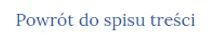 Przycisk umożliwiający powrót do Spisu treści