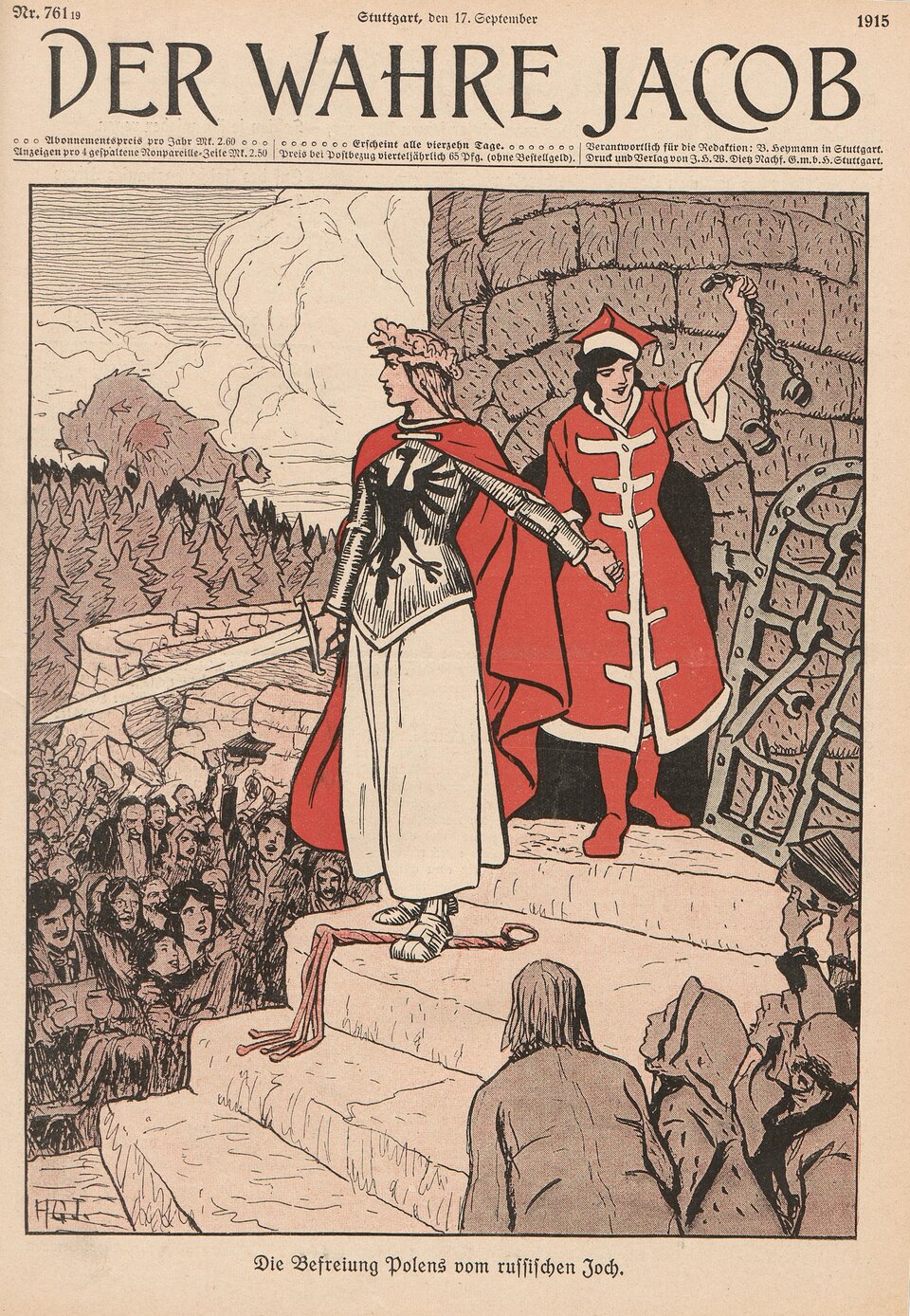 Ilustracja przedstawia pierwszą stronę z magazynu. Jej tytuł nosi nazwę: Der Wahre Jacob. Data 1915 rok. Na zdjęciu kobieta z wiankiem we włosach, zbroją, w białej sukni, z godłem orła na piersi i w czerwonej pelerynie na ramionach, szablą w prawej dłoni. Lewą dłonią trzyma młodą kobietę w czerwonej sukni. Ta kobieta gestem wyciągniętej ręki ku górze prezentuje rozpięte kajdany. Stoją na najwyższych stopniach wejścia do wieży zamku. Pod ich nogami tłum wiwatujących ludzi. W tle widoczny jest uciekający do lasu niedźwiedź.