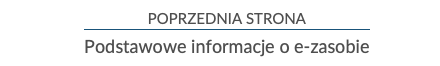 Zrzut ekranu przedstawiający nawigację strony lekcji. W tym przypadku jest to informacja o przejściu do poprzedniej strony: Podstawowe informacje o e‑zasobie.