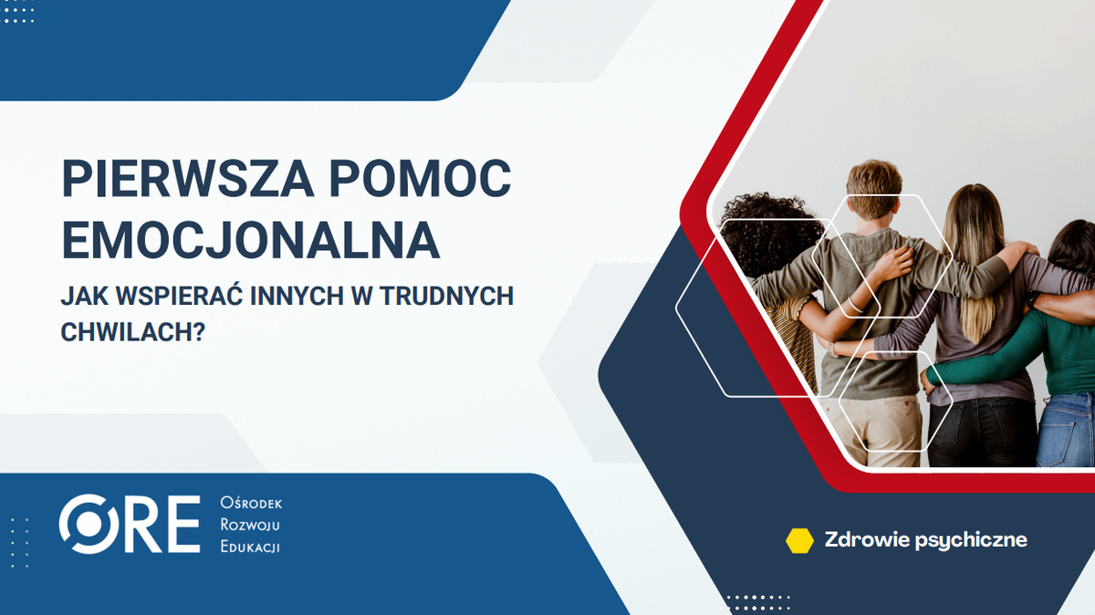 Pobierz plik: prez_Pierwsza pomoc emocjonalna.pdf