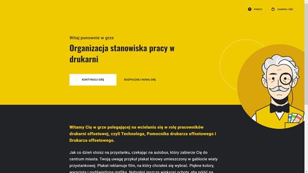 Grafika przedstawia widok początku gry edukacyjnej zatytułowanej Organizacja stanowiska pracy w drukarni. Na grafice widać tytuł i opis gry edukacyjnej oraz przyciski rozpoczęcia nowej gry lub kontynuowania gry. 