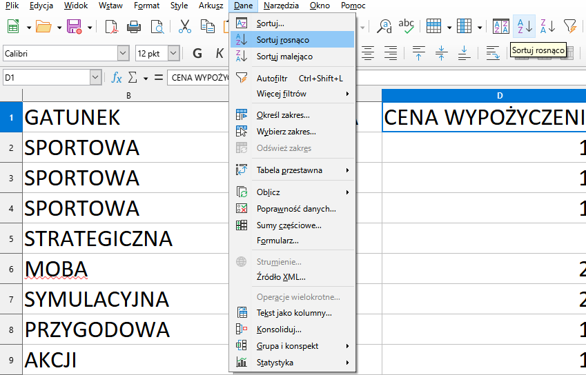 Ilustracja przedstawia menu główne, z którego wybrano opcję: Dane, w niej: Sortuj rosnąco. W tle jest arkusz z kolumną B oraz D. B dotyczy Gatunku, D Ceny wypożyczenia. Na niebiesko zaznaczono liczbę wiersza jeden oraz otoczono niebieską ramką nazwę kolumny D: Cena wypożyczenia. 