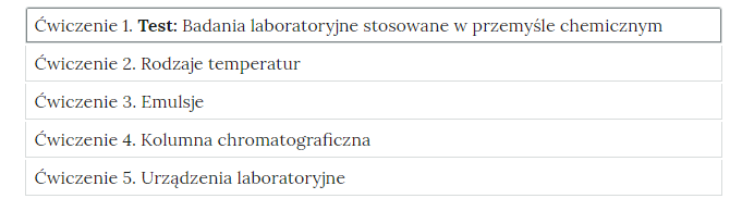Grafika przedstawia widok ćwiczeń do wyboru, element interaktywnych materiałów sprawdzających na temat Badań laboratoryjnych stosowanych w przemyśle chemicznym. Ćwiczenia dotyczą między innymi: Rodzajów temperatur, emulsji, kolumny chromatograficznych, urządzeń laboratoryjnych.