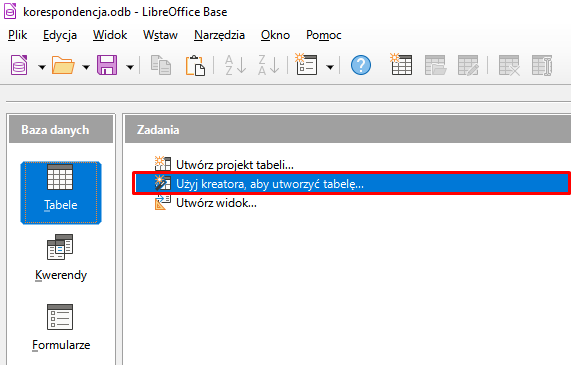 Ilustracja przedstawia otwarty program LibreOffice Base. Po lewej stronie w kategorii baza danych wybrano opcję Tabele. Po prawej stronie znajduje się okno zatytułowane Zadania, w której wybrano opcję użyj kreatora, aby utworzyć tabelę.  