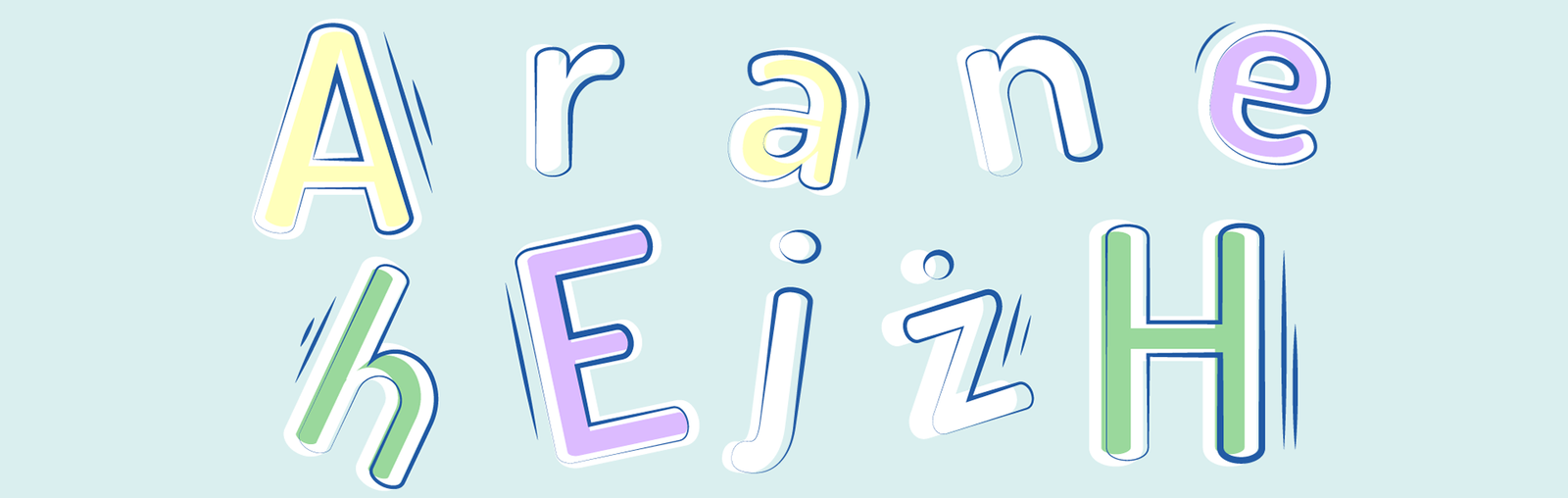 Kliknij, aby powiększyć. Ilustracja przedstawia dziesięć kolorowych liter na błękitnym tle. Litery ułożone są w dwóch rzędach. Rząd pierwszy: A, r, a, n, e. Rząd drugi: h, E, j, ż, H.