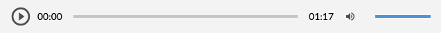 Ilustracja przedstawia szary pasek. Znajdują się na nim od lewej, trójkąt obrysowany okręgiem, początkową wartość czasu 0 minut 0 sekund, pasek ilustrujący czas filmu, końcową wartość czasu jedna minuta 17 sekund, ikona głośnika, niebieski pasek ilustrujący poziom głośności.