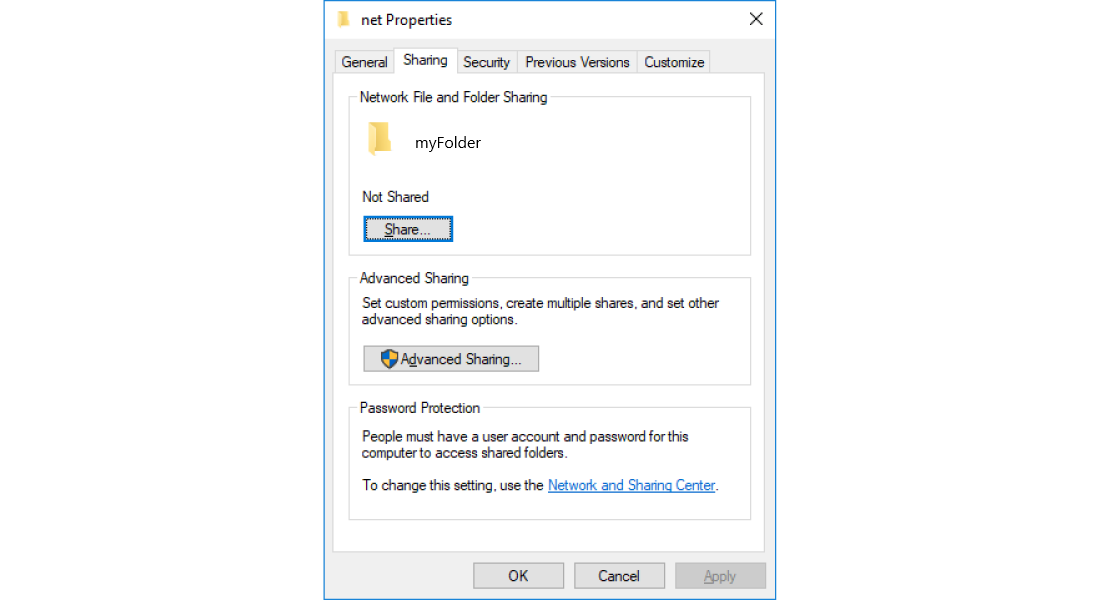 Zrzut  z ekranu przedstawia formatkę  netProperties. Widoczna jest zakładka Sharing, gdzie można udostępnić folder. W sekcji Network and Folder Sharing widoczna jest ikona folderu myFolder oraz jego nazwa. Poniżej informacja Not Shared oraz przycisk Share. W sekcji Advanced Sharing znajduje się informacja Ser custom permissions, create multiple shares, and set other sharing options oraz przycisk Advanced Sharing. W sekcji Password Protection znajduje się informacja: People mast have a account and password for this computer to access shared folders. Poniżej link umożliwiający wprowadzenie zmian: To change this setting, use the Network and Sharing Center. Na dole formatki trzy przyciski OK, Cancel oraz Apply.