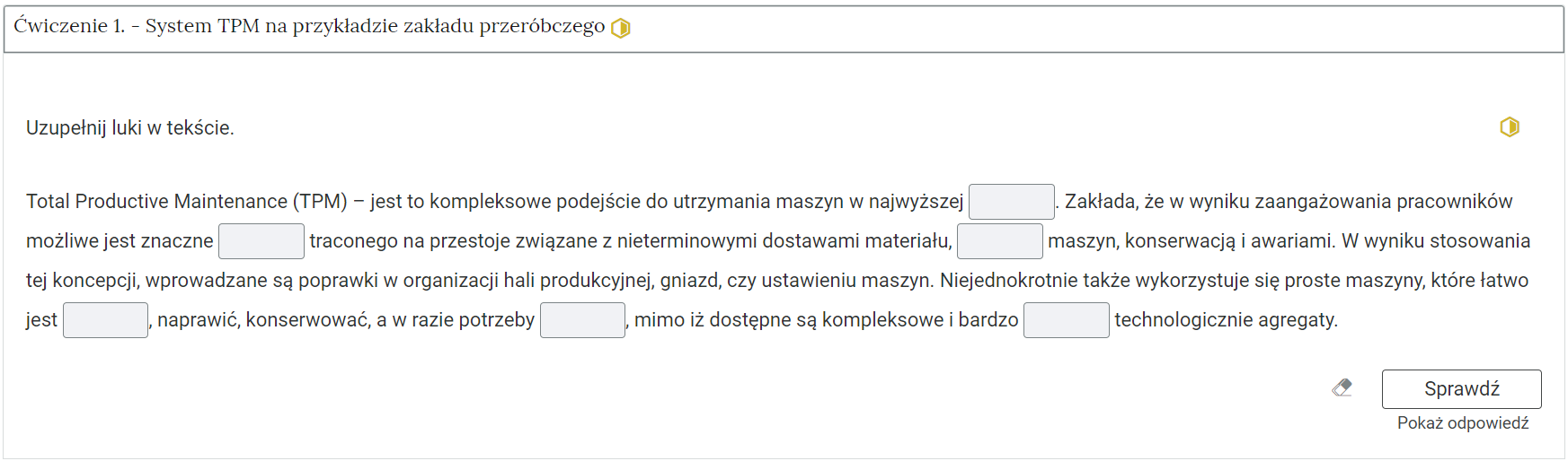 Zdjęcie przedstawia otwartą zakładkę z przykładowym zadaniem. Pod nazwą zakładki znajduje się polecenie. Pod poleceniem widać treść zadania z odpowiedziami do wyboru. Po prawej stronie polecenia widać żółty sześciokąt. Poniżej zadania, po prawej stronie panelu znajduje się ikona sprawdź. Po jej lewej stronie widać symbol gumki. Poniżej przycisku sprawdź znajduje się napis pokaż odpowiedź.