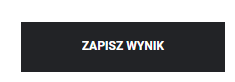 Przycisk zapisania wyniku