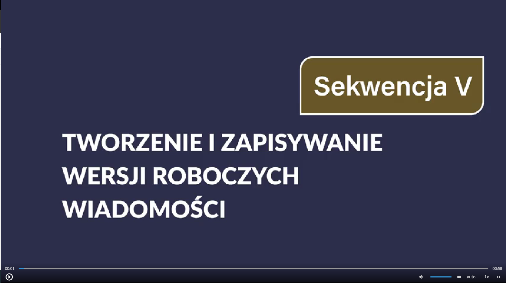 Widok okna odtwarzacza sekwencji filmowej. Sekwencja IV. Tytuł: Tworzenie i zapisywanie wersji roboczych wiadomości.