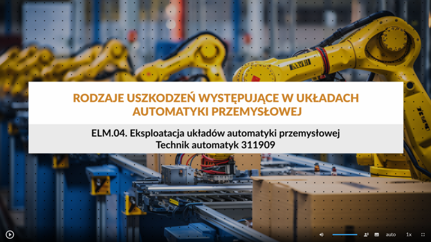 Ilustracja przedstawia ekran odtwarzania filmu. Pośrodku znajduje się ramka z tytułem: Rodzaje uszkodzeń występujące w układach automatyki przemysłowej. Na dole znajduje się pasek odtwarzania. Na pasku widoczne są ikony głośnika, uruchamiania napisów, zmiany jakości wyświetlanego materiału, szybkości odtwarzania oraz włączenie lub wyłączenie trybu pełnoekranowego.